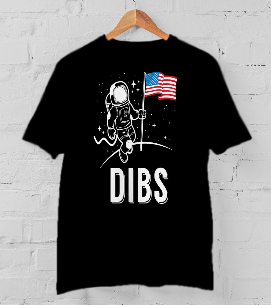 Astronaut Dibs On The American Flag Moon Landing T-Shirt