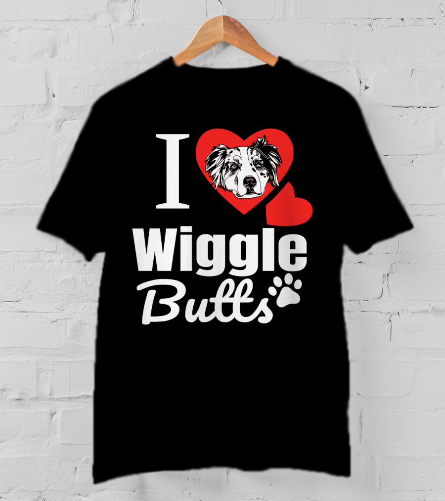 I Love Wiggle Butts I Heart Australian Shepherd T-Shirt