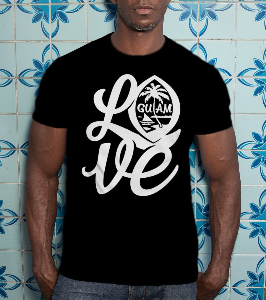 Love Script Guam Guamanian Palm Beach Islander T-Shirt