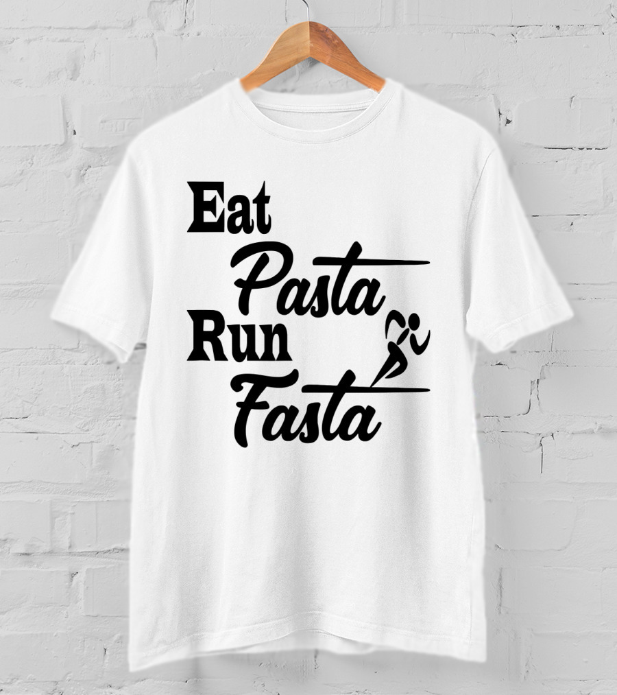 Eat Pasta Run Fasta Running T-Shirt