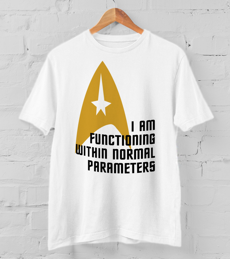 I Am Functioning Within Normal Parameters Star Trek Iconic Delta T-Shirt