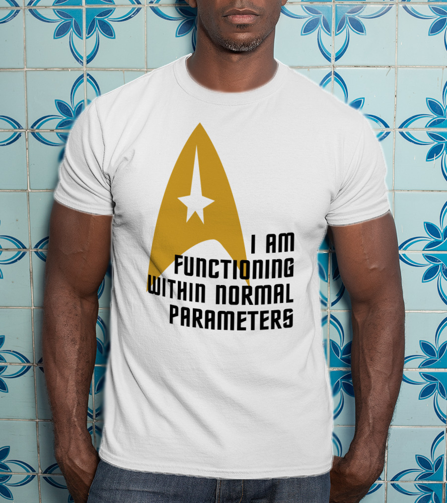 I Am Functioning Within Normal Parameters Star Trek Iconic Delta T-Shirt