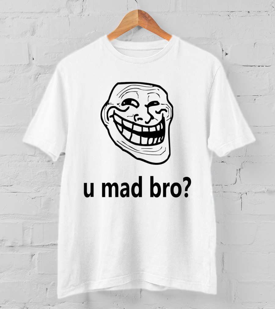 Troll Face Meme U Mad Bro Funny Viral Internet Gaming T-Shirt
