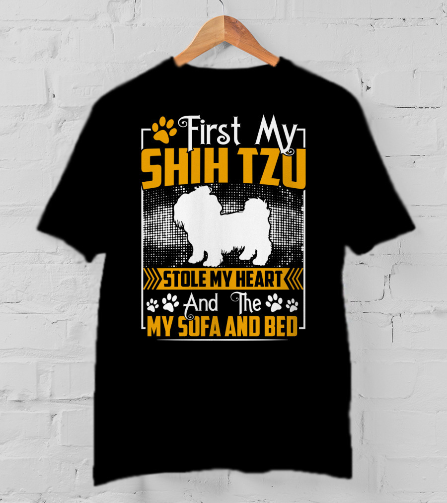 First My Shih Tzu Stole My Heart And Then My Sofa And Bed T-Shirt