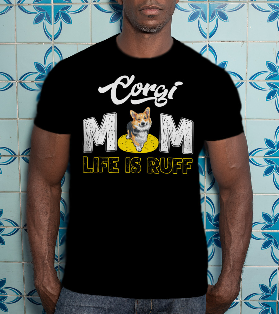Corgi Mom Life Is Ruff Corgi On Yellow Rug T-Shirt