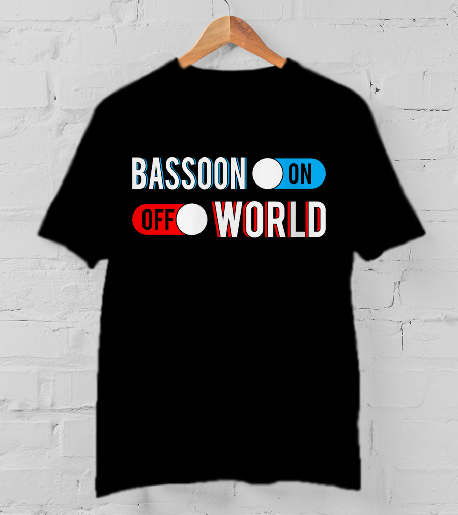 Bassoon On Off World T-Shirt