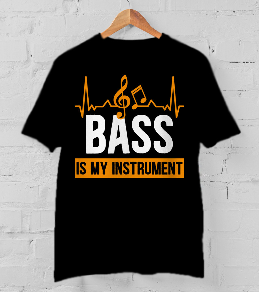 BASS Is My Instrument With Musical Notes And Heartbeat Line T-Shirt