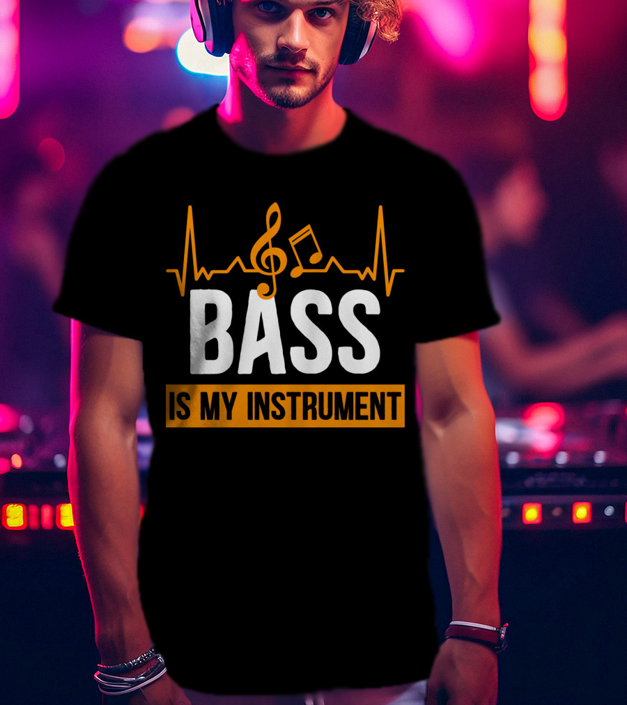BASS Is My Instrument With Musical Notes And Heartbeat Line T-Shirt