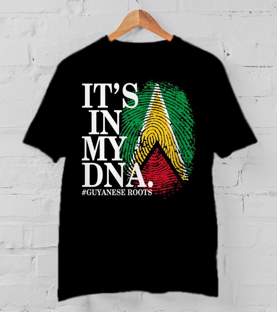 IT'S IN MY DNA Guyanese Roots Guyana Flag Fingerprint T-Shirt