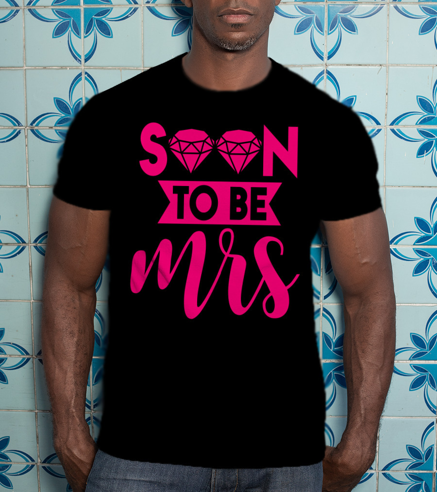 Soon To Be Mrs Diamond Pink Bridal T-Shirt