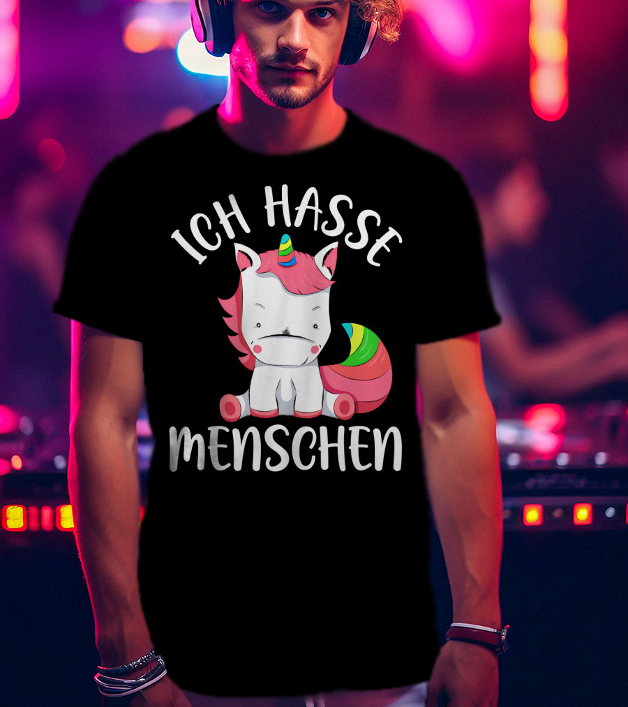 Ich Hasse Menschen Einhorn T-Shirt