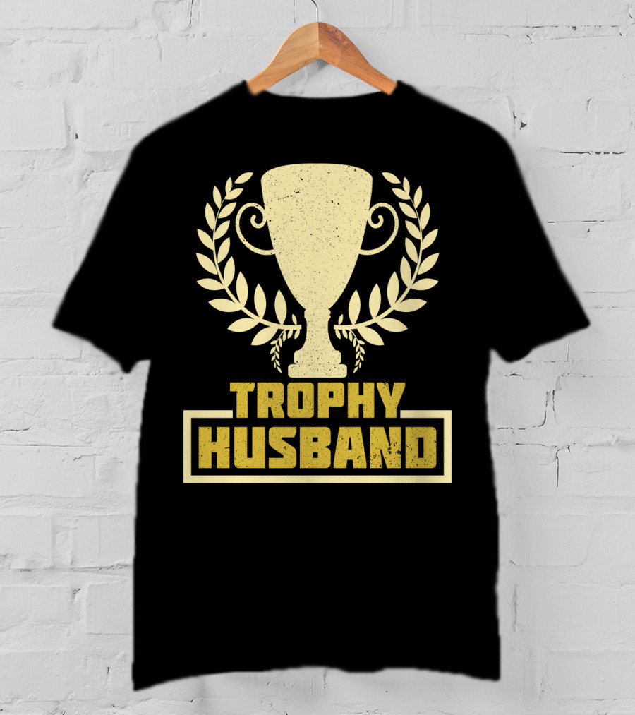 Trophy Husband Laurel Cup Highlight T-Shirt
