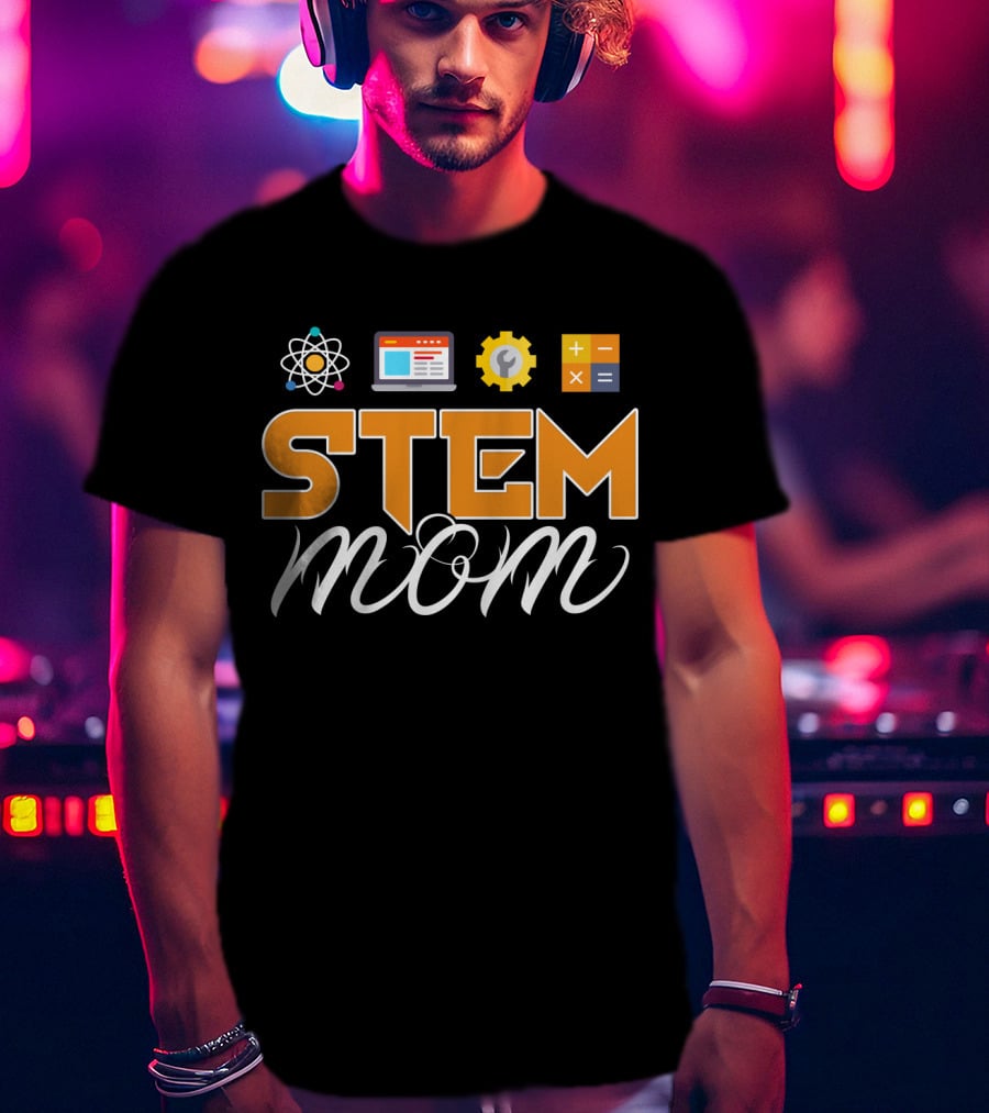 STEM Mom Tech Engineering Math Science Laptop Gear Calculator T-Shirt