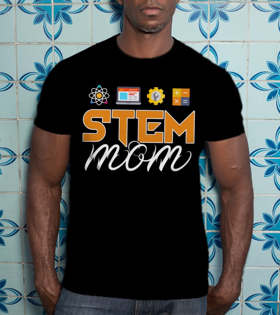 STEM Mom Tech Engineering Math Science Laptop Gear Calculator T-Shirt