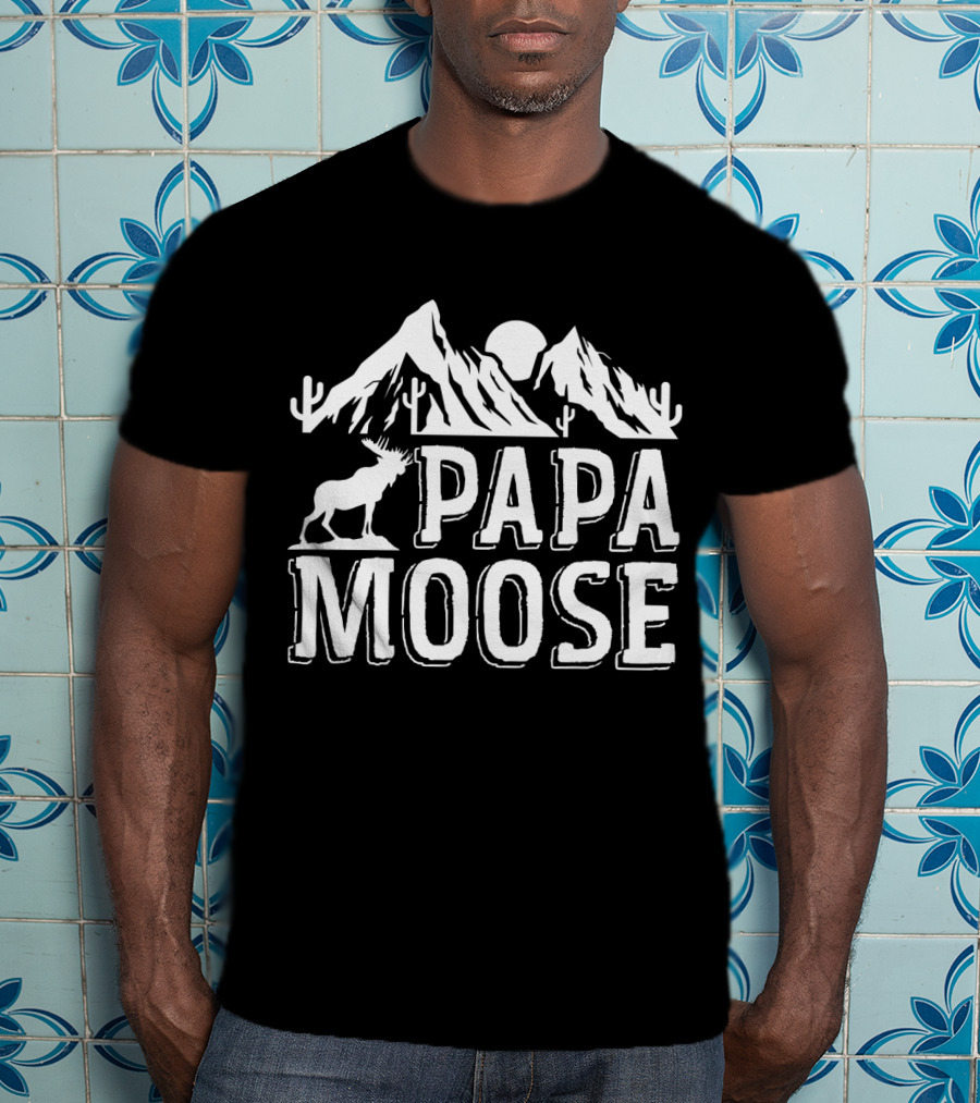 Papa Moose Mountains And Cacti T-Shirt