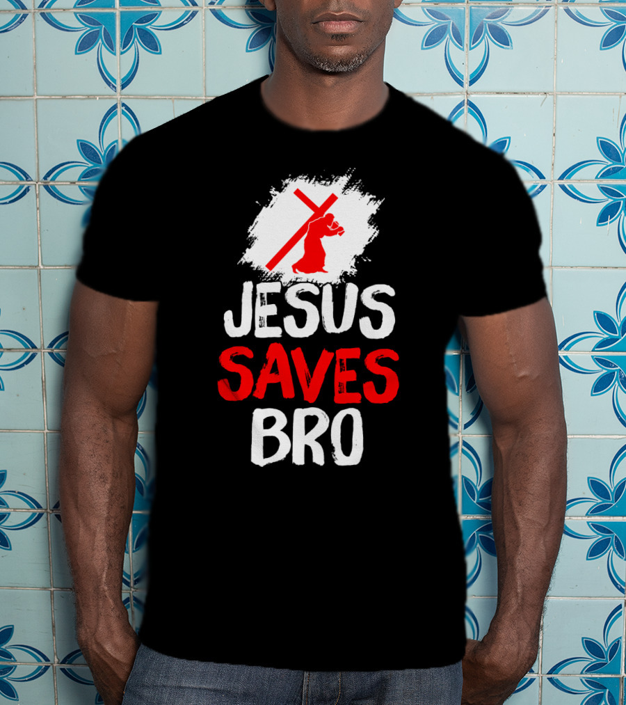 Jesus Saves Bro Bold Faith Funny Christian Premium T-Shirt