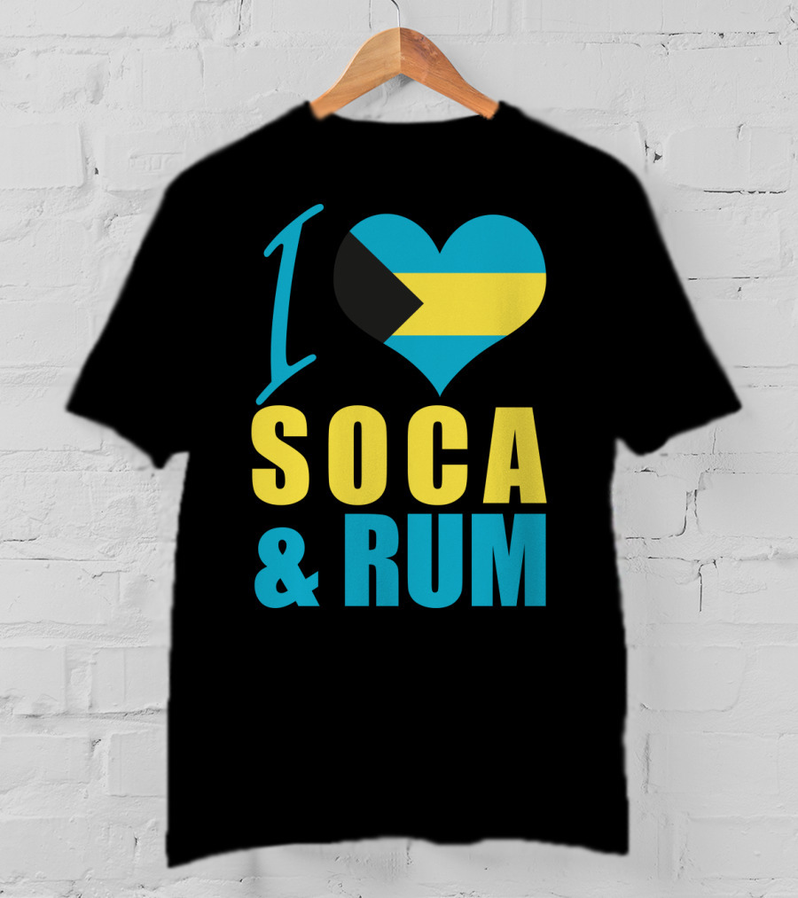I Love Soca And Rum Bahamas Flag Heart T-Shirt