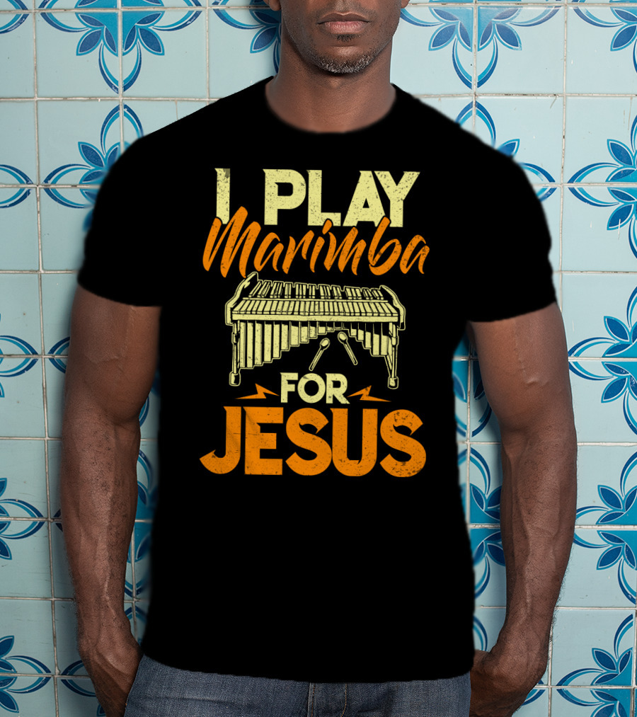 I Play Marimba For Jesus Vintage Marimba Instrument T-Shirt