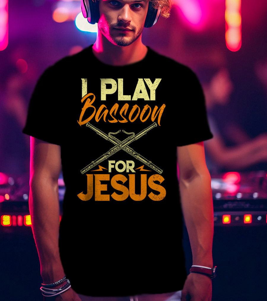 I Play Bassoon For Jesus Vintage Style Bassoonist Faith Music T-Shirt