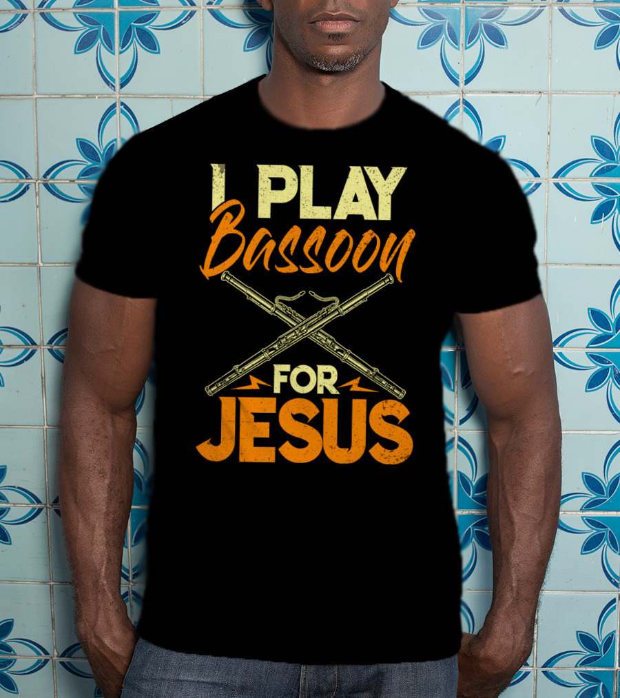 I Play Bassoon For Jesus Vintage Style Bassoonist Faith Music T-Shirt