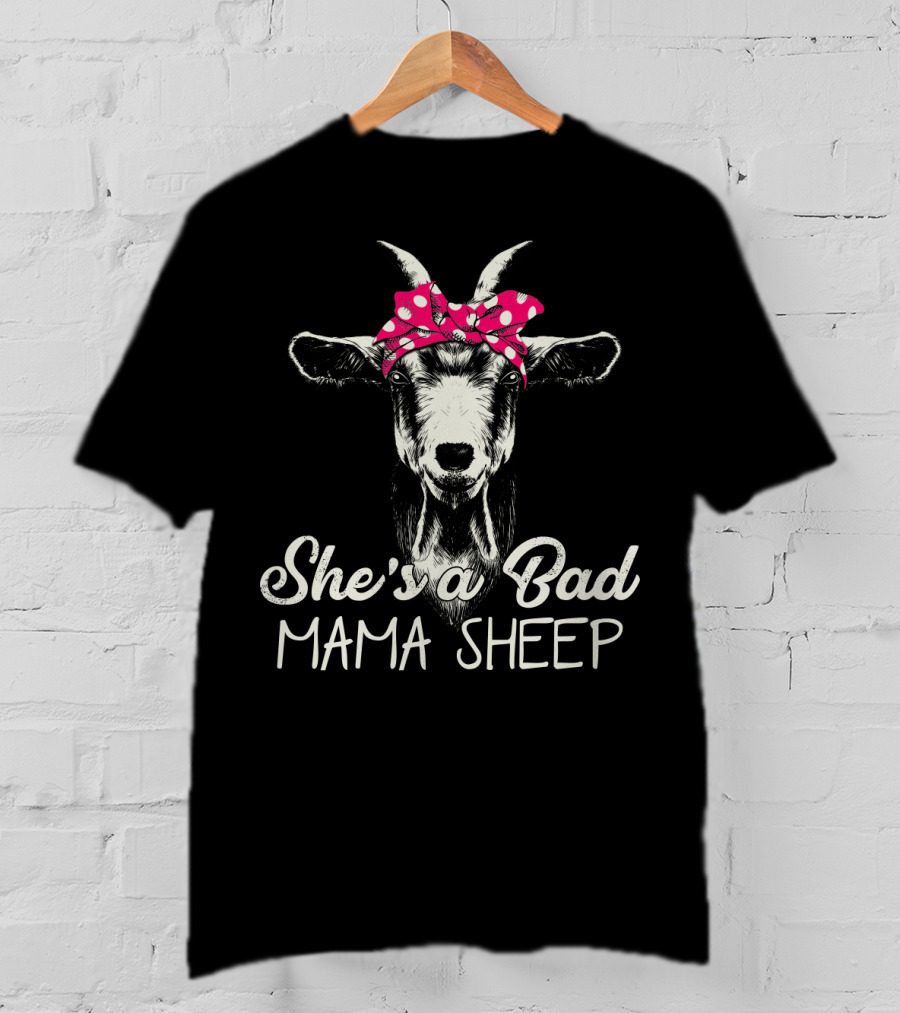 She's A Bad Mama Sheep Goat With Polka Dot Bow T-Shirt