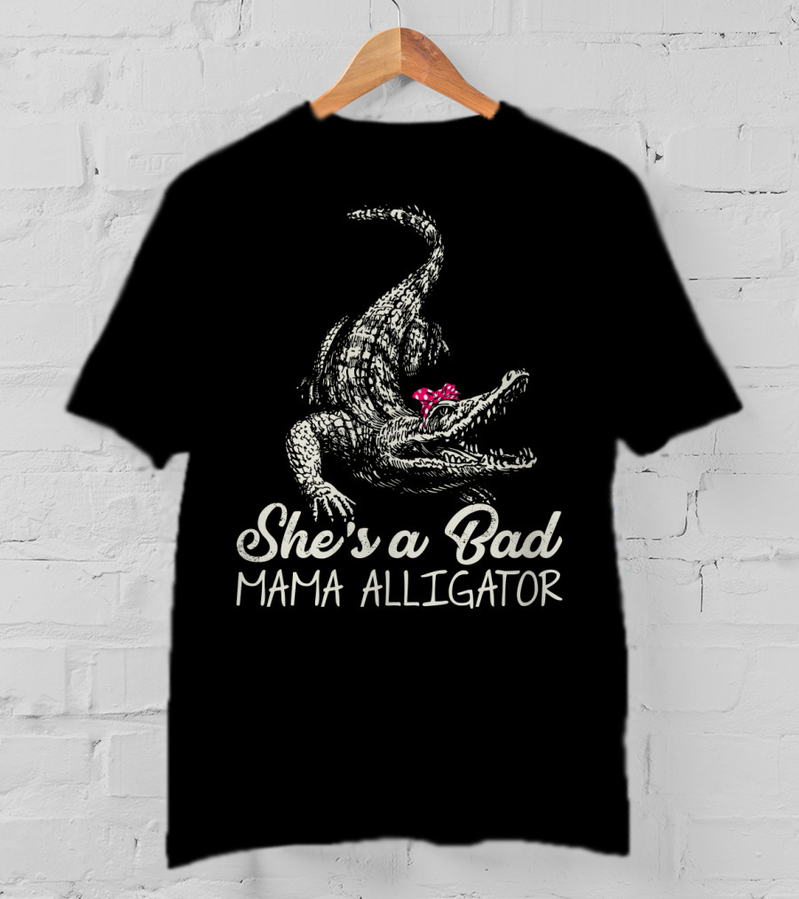 She's A Bad Mama Alligator With Pink Bow T-Shirt