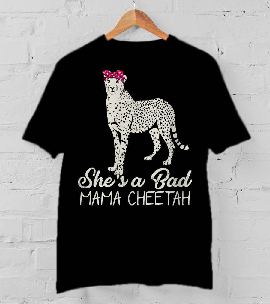She's A Bad Mama Cheetah With Pink Polka Dot Bow T-Shirt