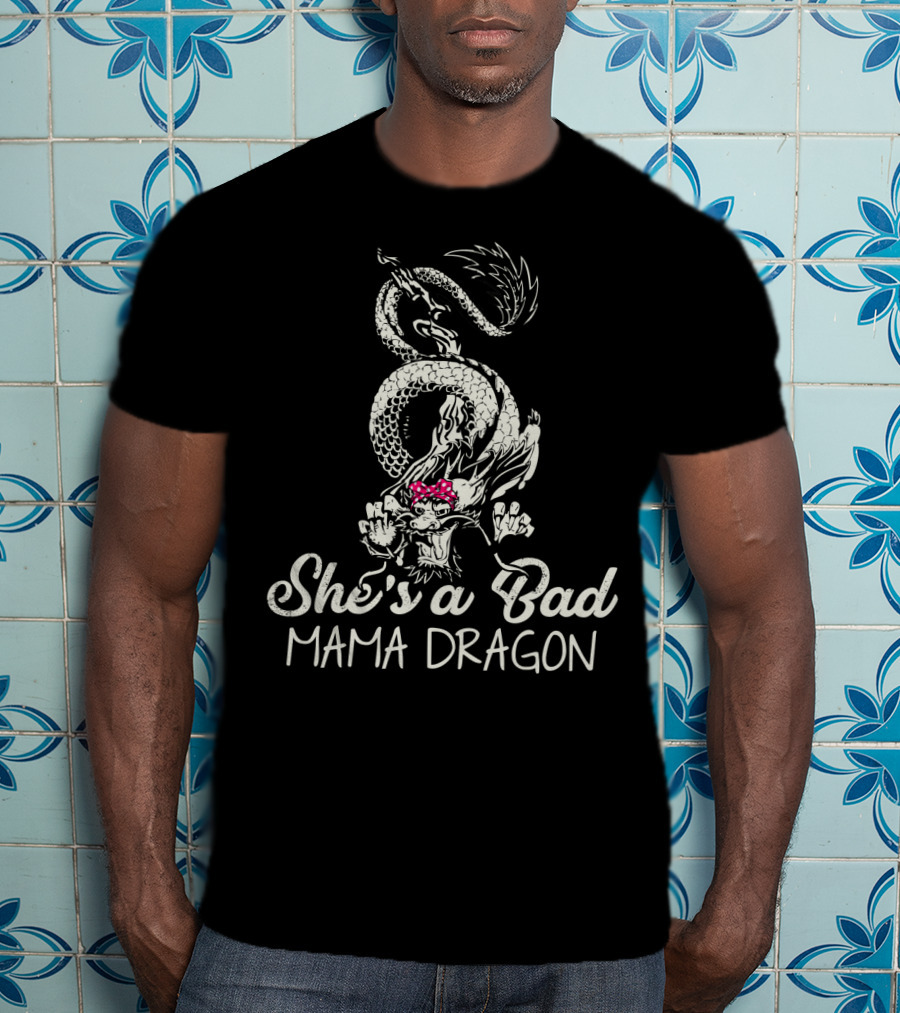 She's A Bad Mama Dragon Tattoo T-Shirt