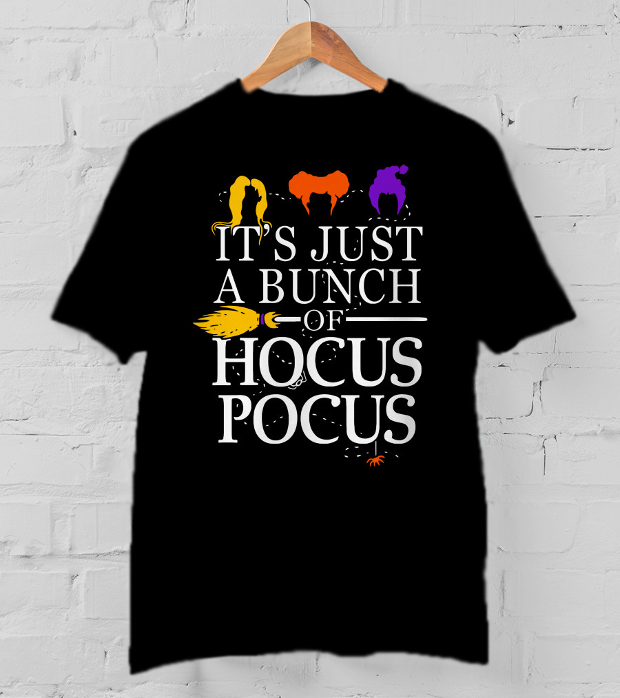 It's Just A Bunch Of Hocus Pocus Witch Silhouettes And Broom T-Shirt