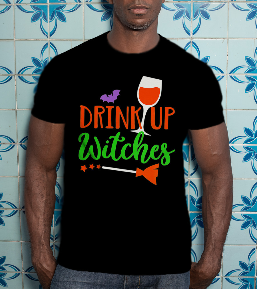 Drink Up Witches Halloween Vintage Family Wine Glass Broomstick Bat T-Shirt