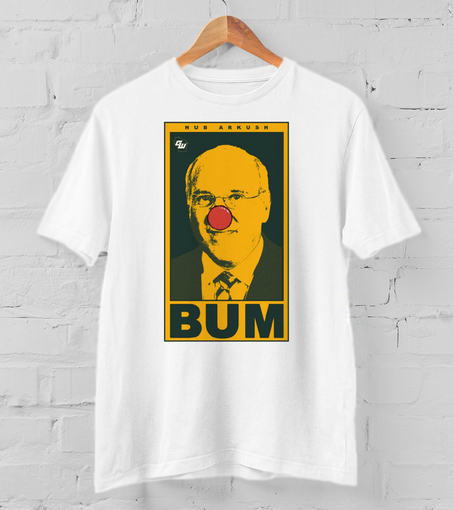 Game On Wisconsin Hub Arkush Bum Clown Nose T-Shirt