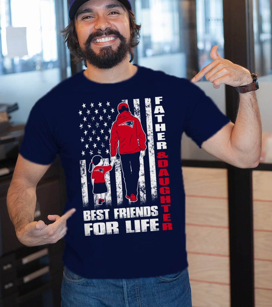 Father And Daughter Best Friends For Life Patriots Flag T-Shirt