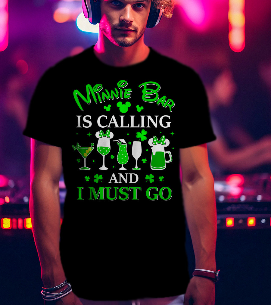 Minnie Bar Is Calling And I Must Go T-Shirt