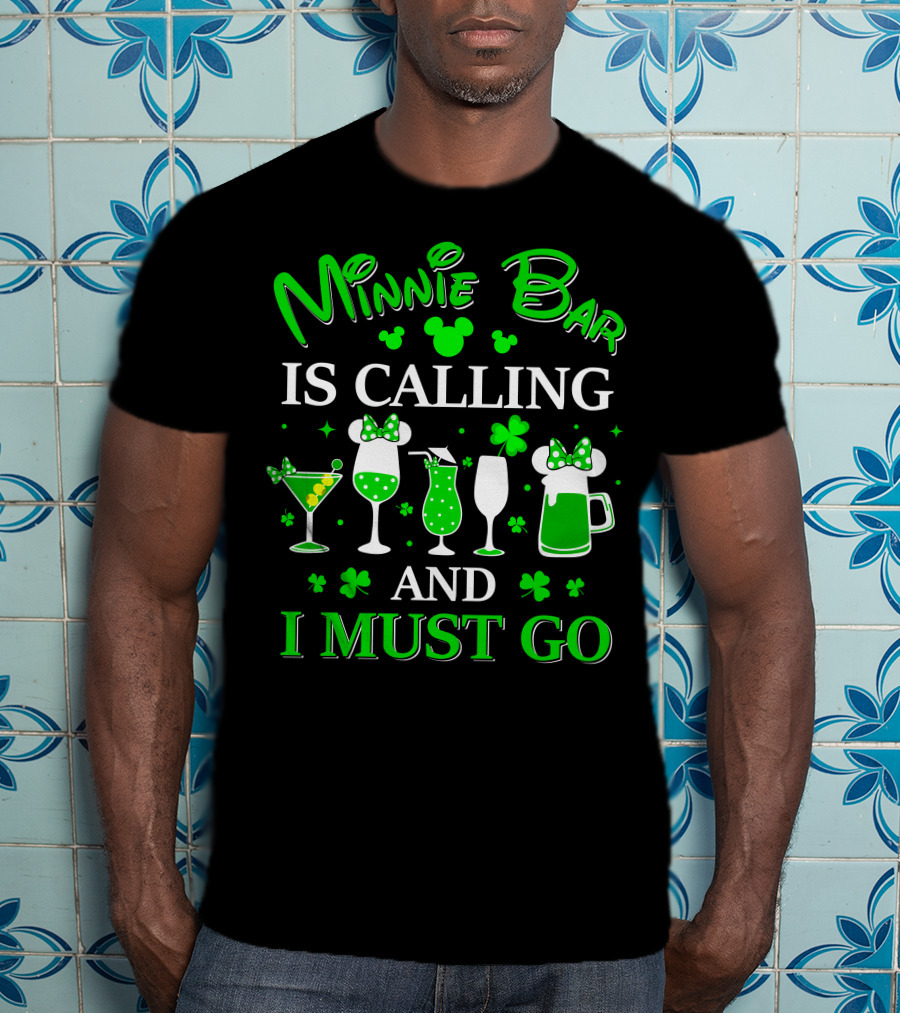Minnie Bar Is Calling And I Must Go T-Shirt