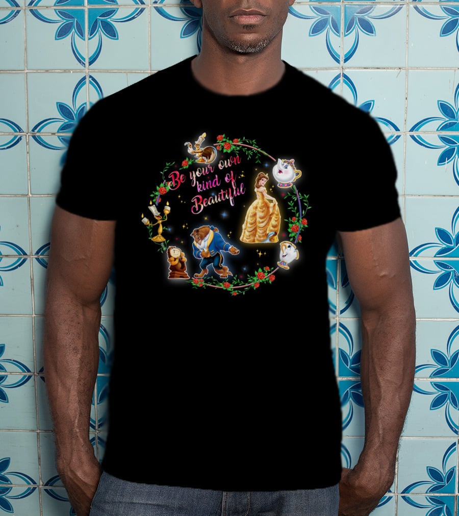 Be Your Own Kind Of Beautiful BT&TB Characters Roses T-Shirt