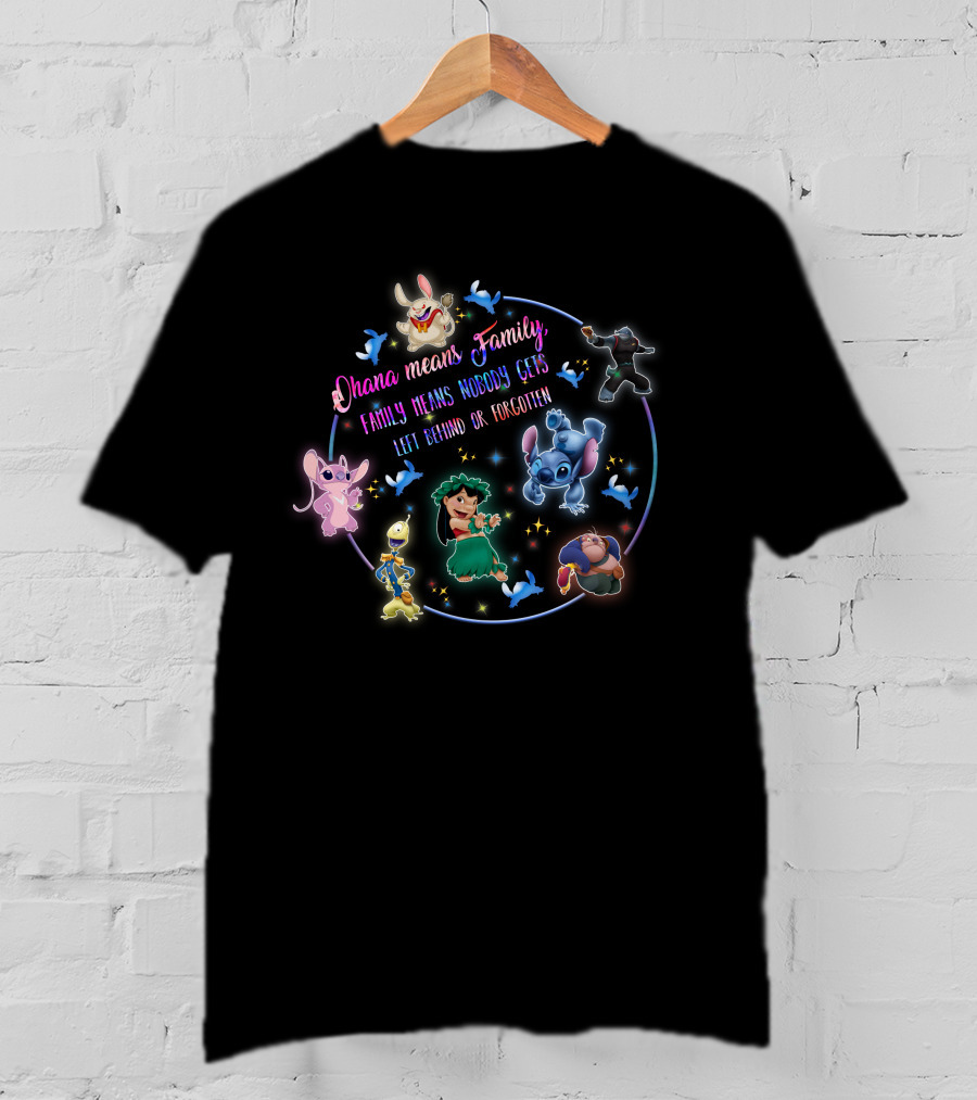 Ohana Means Family Stitch Lilo Nobody Gets Left Behind Or Forgotten T-Shirt