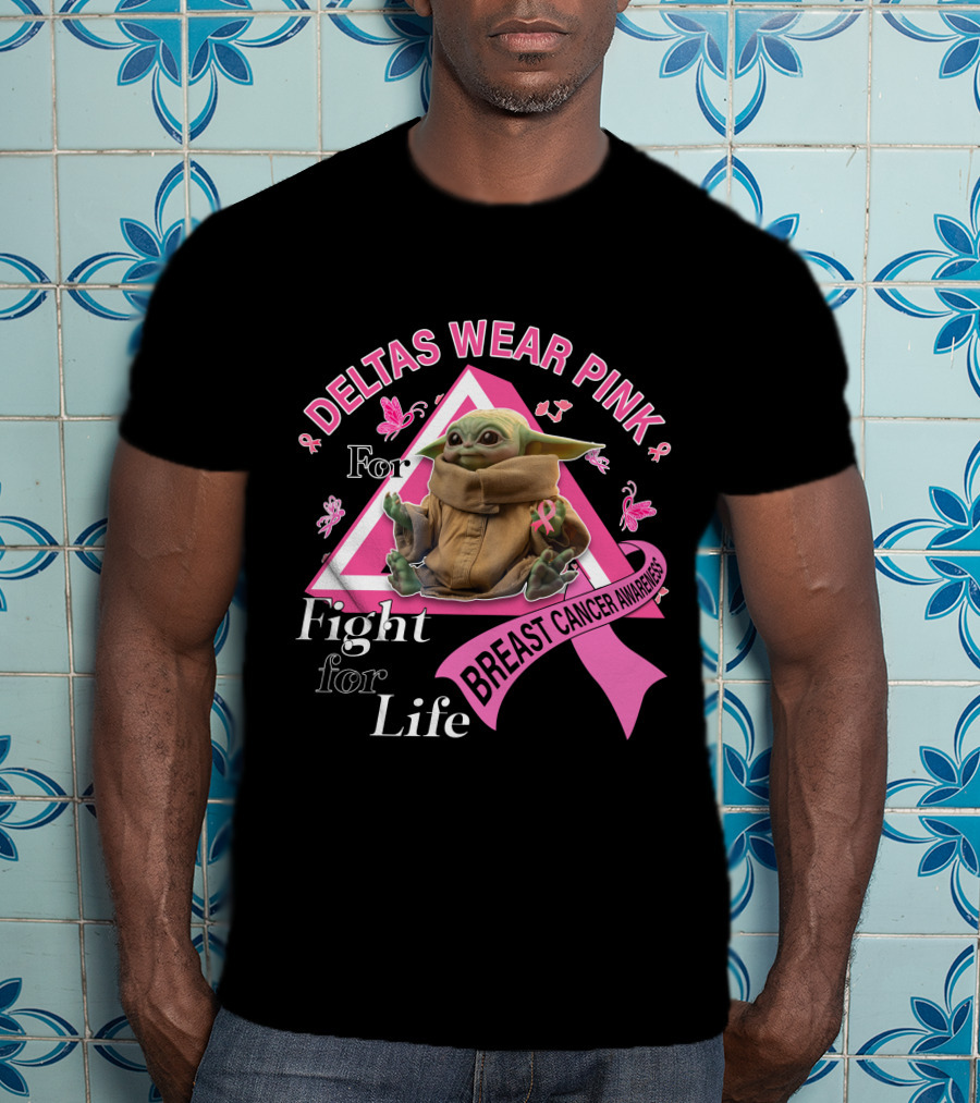 Deltas Wear Pink For Breast Cancer Awareness Fight For Life T-Shirt