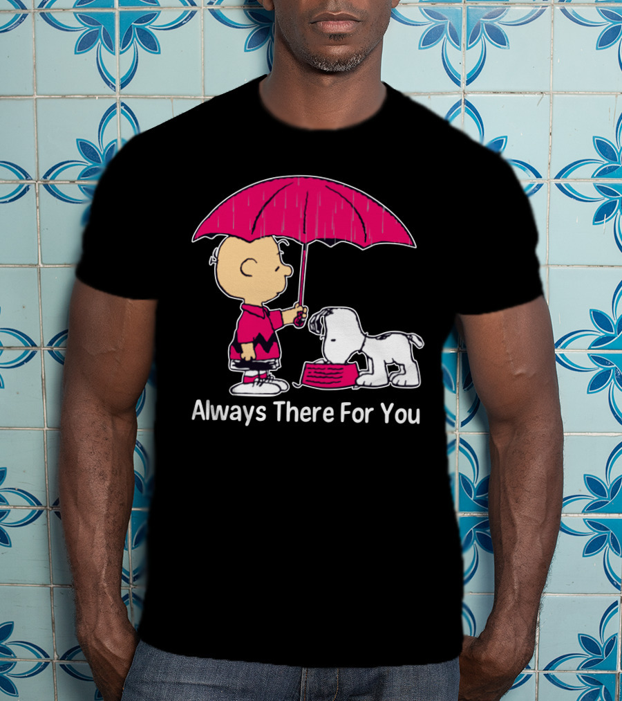 Always There For You Charlie Brown Snoopy Under Umbrella T-Shirt