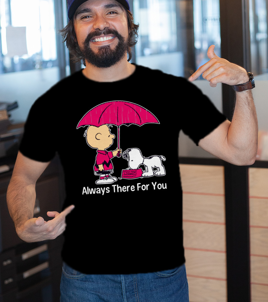 Always There For You Charlie Brown Snoopy Under Umbrella T-Shirt