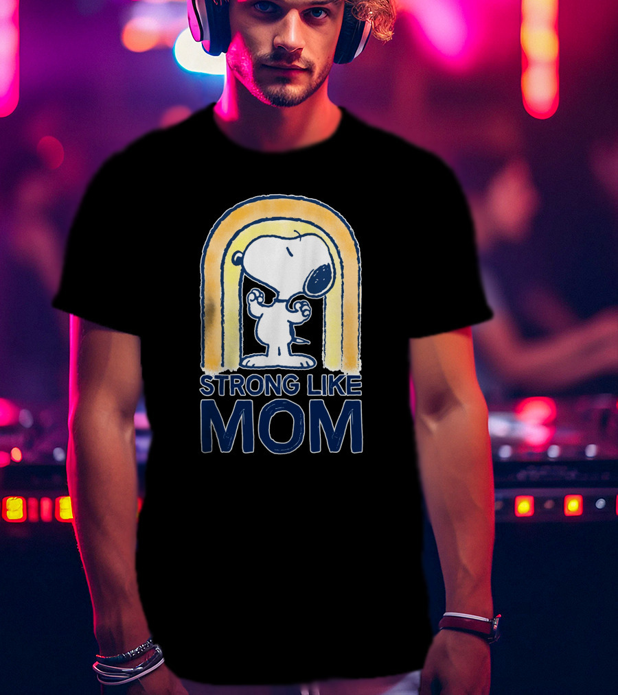 Snoopy Strong Like Mom Retro Rainbow Celebrating Motherhood T-Shirt
