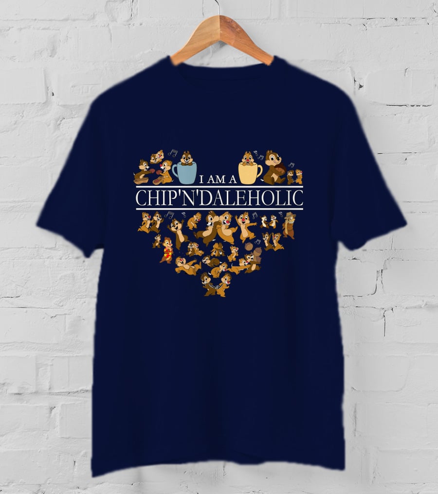 I Am A Chip 'N' Daleholic T-Shirt