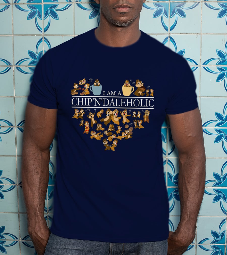 I Am A Chip 'N' Daleholic T-Shirt