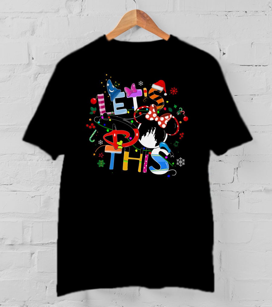 LET'S DO THIS Disney Holiday T-Shirt