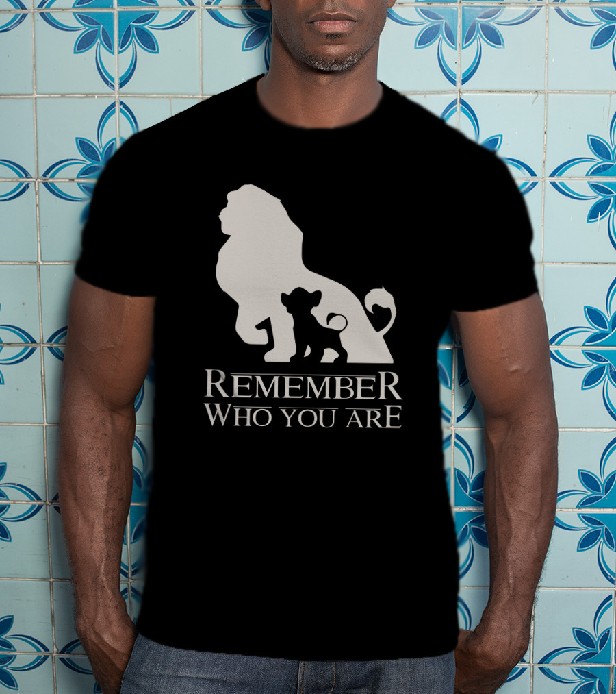 Remember Who You Are Lion T-Shirt