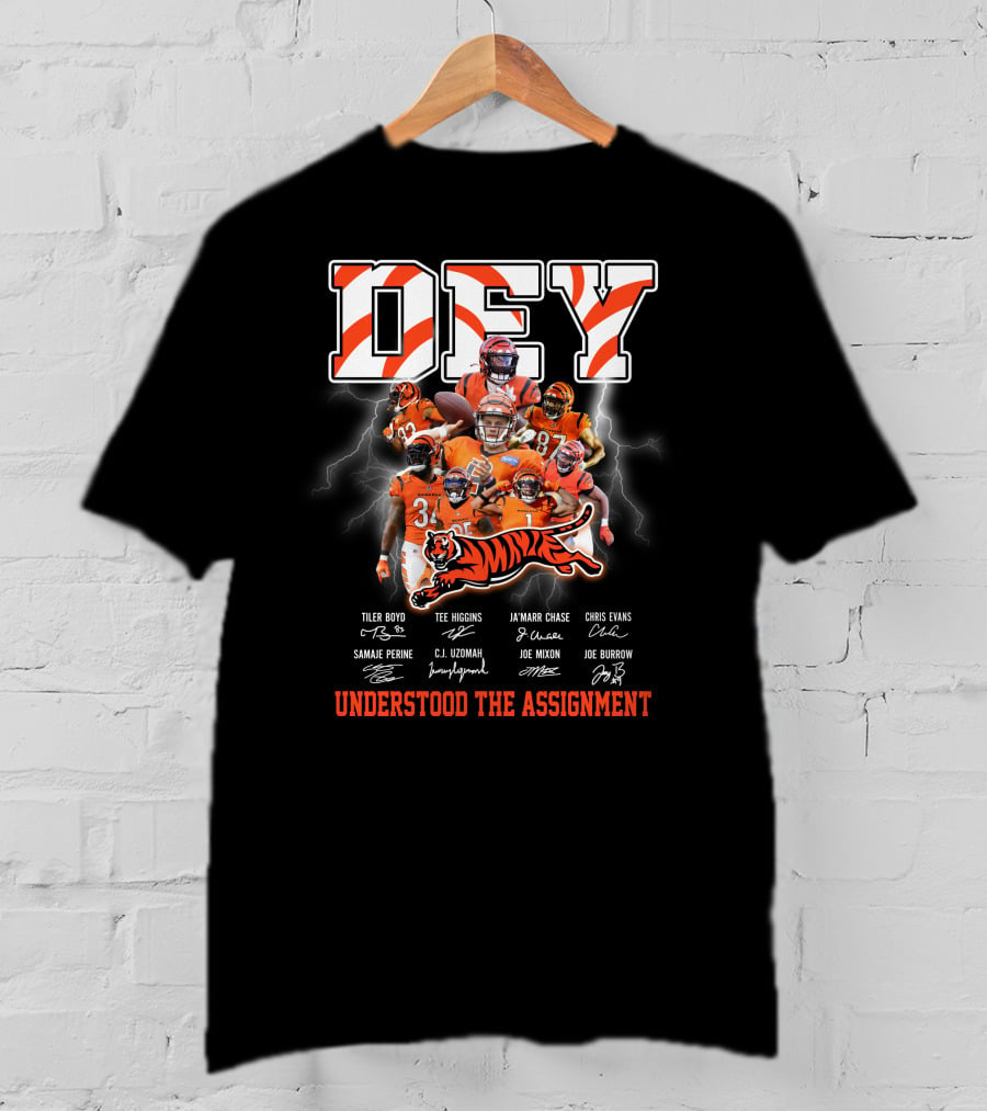 Dey Understood The Assignment Cincinnati Bengals Players Signatures T-Shirt