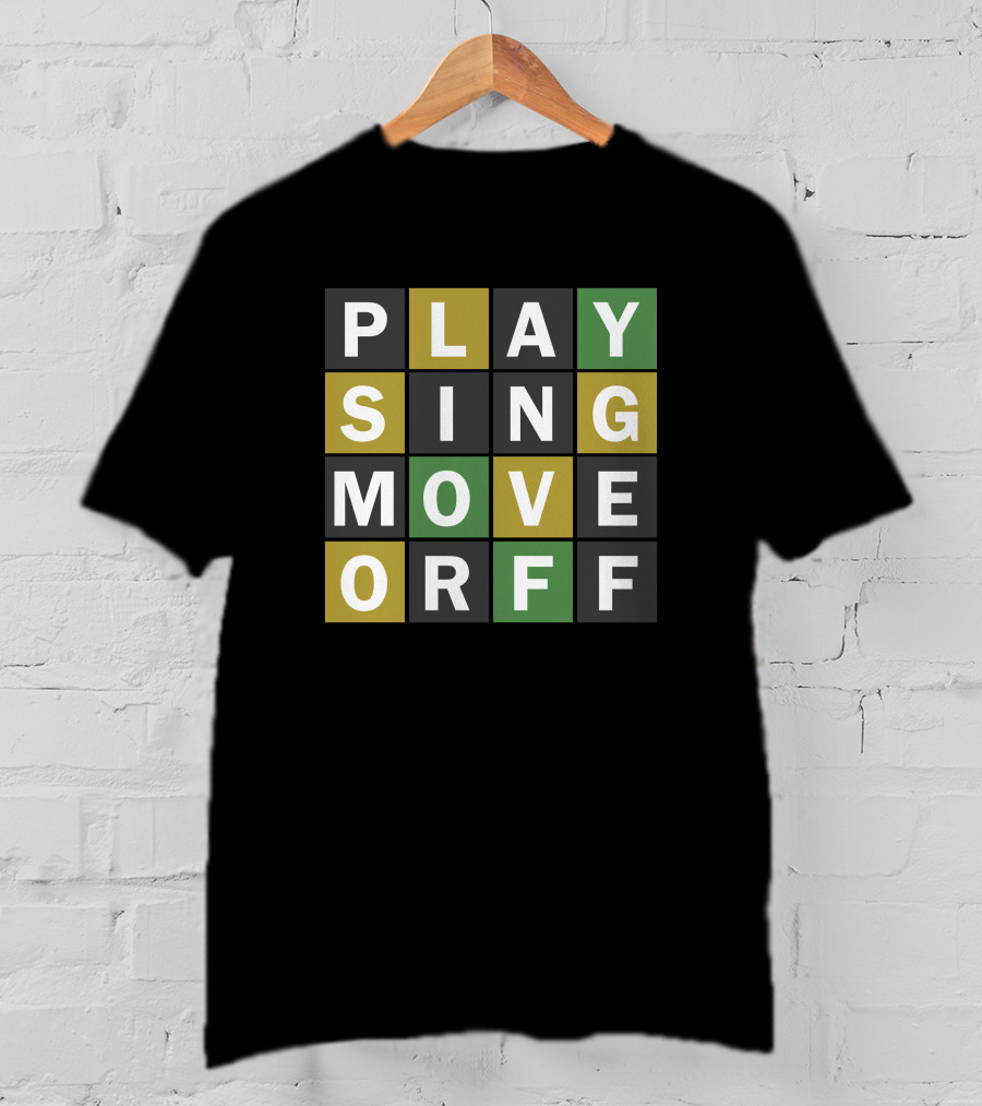 Playing Sing Move Off Wordle Gamer T-Shirt