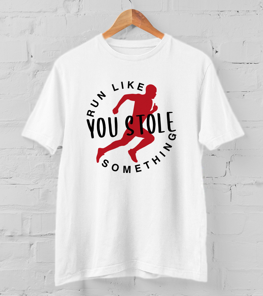 Run Like You Stole Something Trail Running Silhouette Red Runner T-Shirt