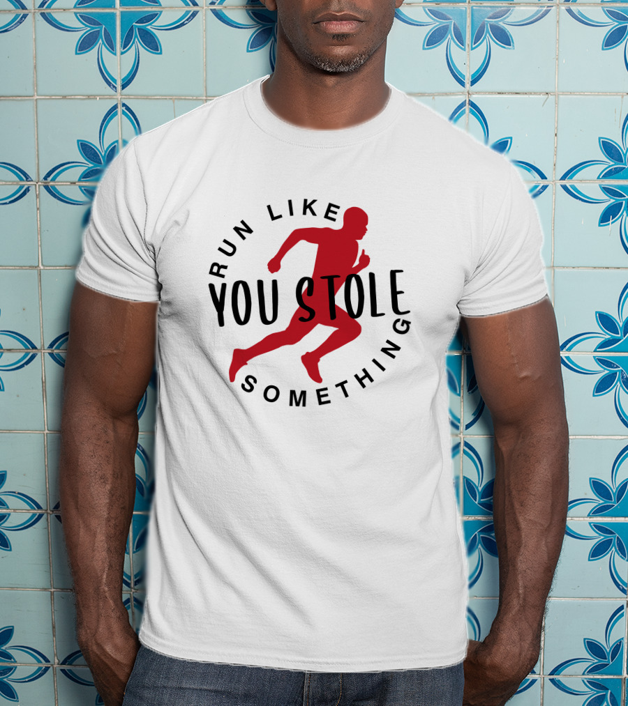 Run Like You Stole Something Trail Running Silhouette Red Runner T-Shirt