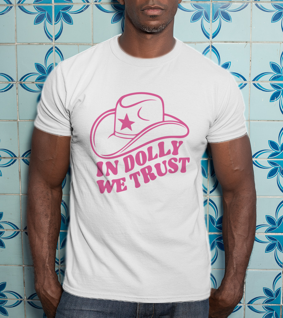 In Dolly We Trust Cowboy Hat Icon Star T-Shirt