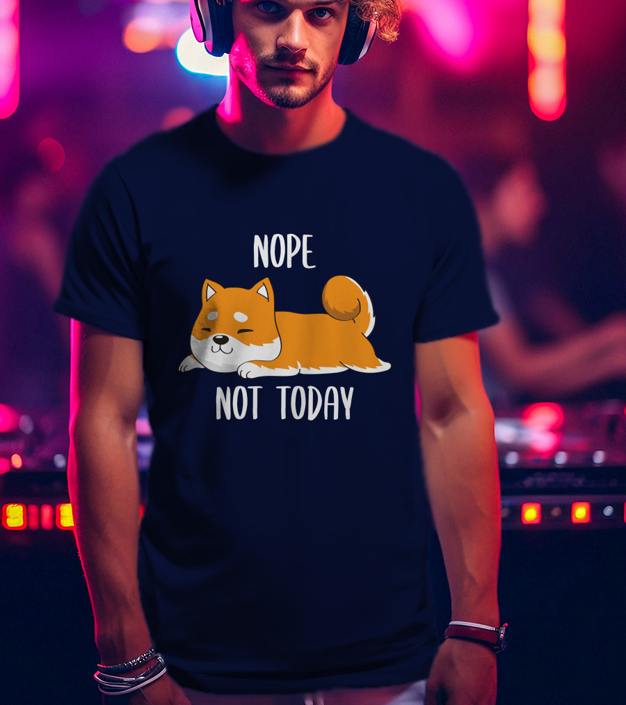 Nope Not Today Shiba Inu Men Casual T-Shirt